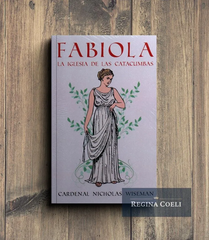 FABIOLA. La Iglesia de las catacumbas