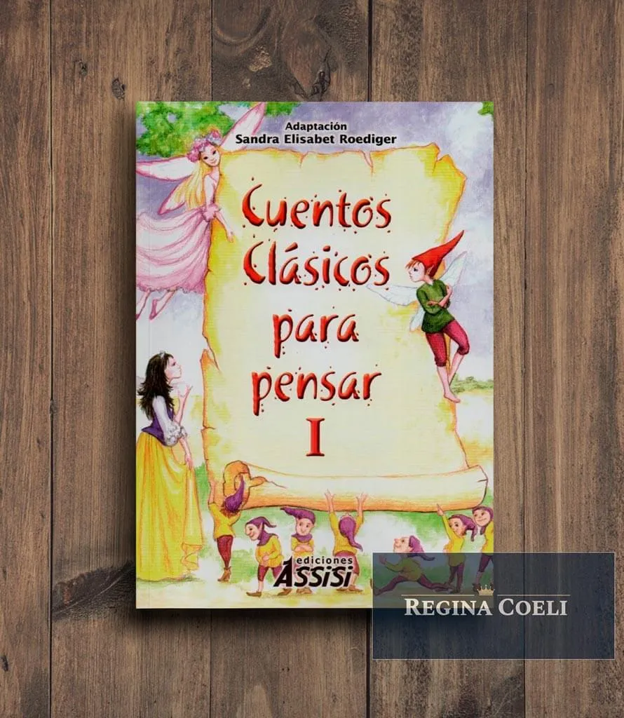 CUENTOS CLASICOS PARA PENSAR I