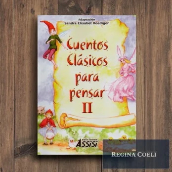 CUENTOS CLASICOS PARA PENSAR II
