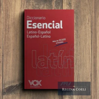 DICCIONARIO ESENCIAL Latino-Español Español-Latino