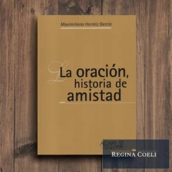 LA ORACIÓN, HISTORIA DE AMISTAD