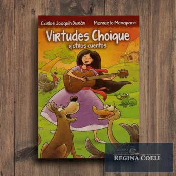 VIRTUDES CHOIQUE y otros cuentos
