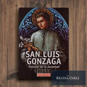 SAN LUÍS GONZAGA. Patrono de la juventud
