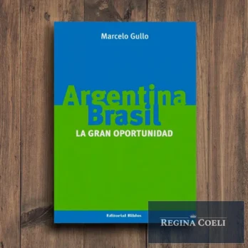 ARGENTINA-BRASIL. La gran oportunidad
