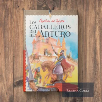 LOS CABALLEROS DEL REY ARTURO