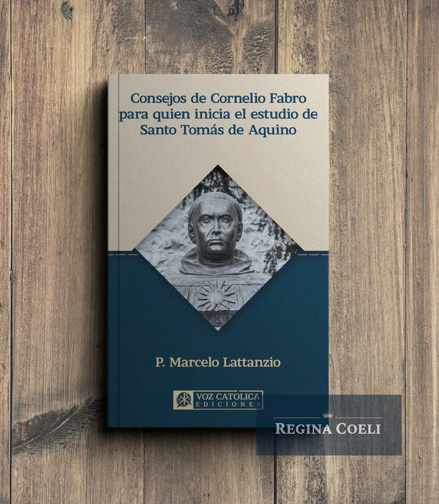 CONSEJOS DE CORNELIO FABRO PARA QUIEN INICIA EL ESTUDIO DE SANTO TOMÁS DE AQUINO