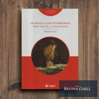 DE MOSCÚ A SAN PETERSBURGO. Breve viaje por la literatura rusa