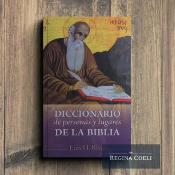DICCIONARIO DE PERSONAS Y LUGARES DE LA BIBLIA