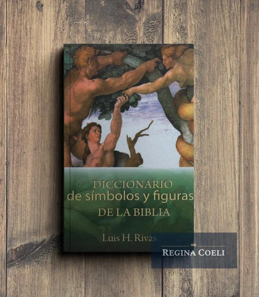 DICCIONARIO DE SÍMBOLOS Y FIGURAS DE LA BIBLIA