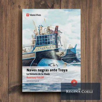 NAVES NEGRAS ANTE TROYA. La historia de la Ilíada