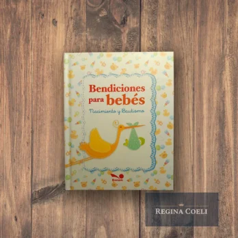 BENDICIONES PARA BEBÉS. Nacimiento y Bautismo (Tapa dura)