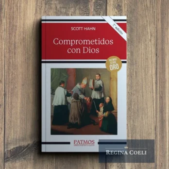 COMPROMETIDOS CON DIOS. La promesa y la fuerza de los sacramentos