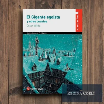 EL GIGANTE EGOÍSTA y otros cuentos
