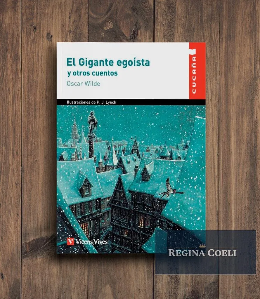 EL GIGANTE EGOÍSTA y otros cuentos