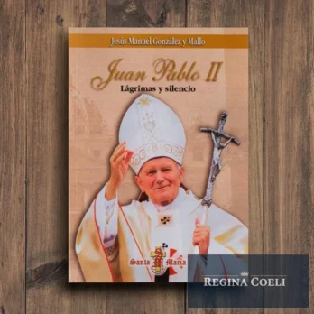 JUAN PABLO II. Lágrimas y silencio