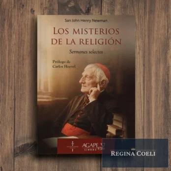 LOS MISTERIOS DE LA RELIGIÓN. Sermones selectos
