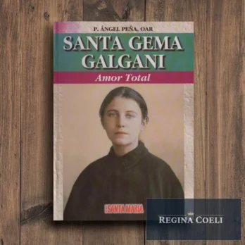 SANTA GEMA GALGANI. Amor total
