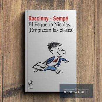 EL PEQUEÑO NICOLÁS. ¡EMPIEZAN LAS CLASES! (Libro 6)
