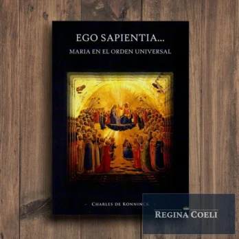EGO SAPIENTIA… María en el orden universal