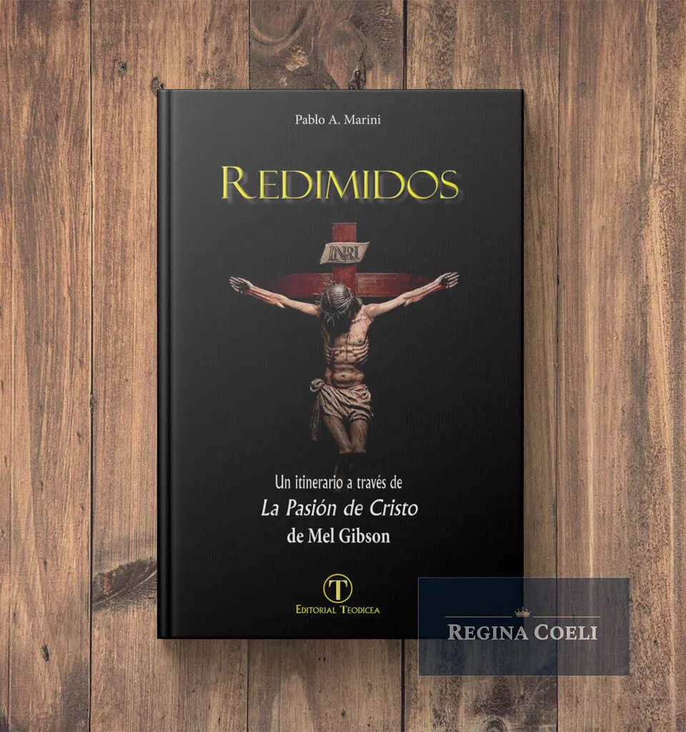 REDIMIDOS. Un itinerario a través de la Pasión de Mel Gibson. (2° Ed.)