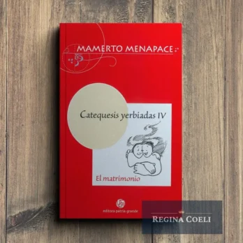 CATEQUESIS YERBÍADAS IV. El matrimonio