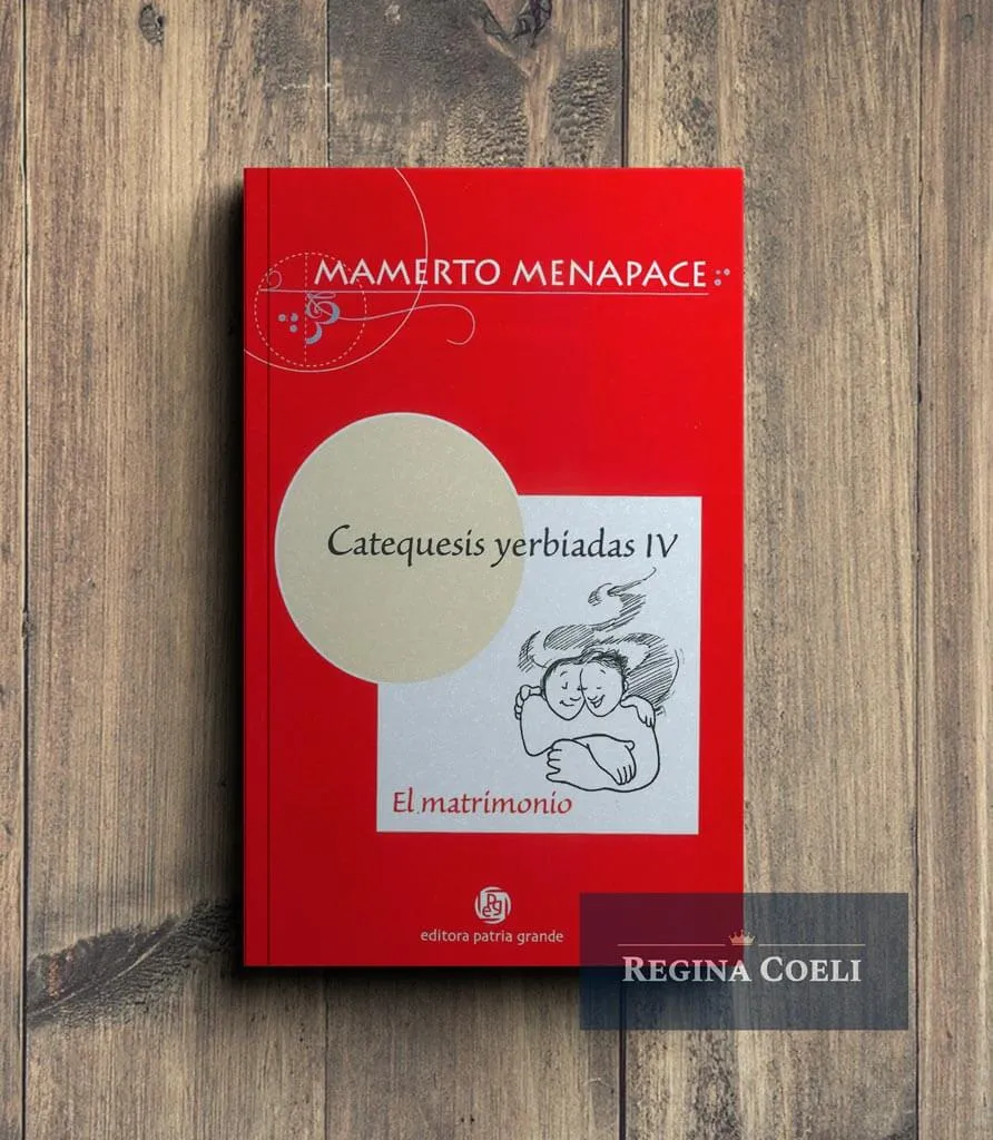 CATEQUESIS YERBÍADAS IV. El matrimonio