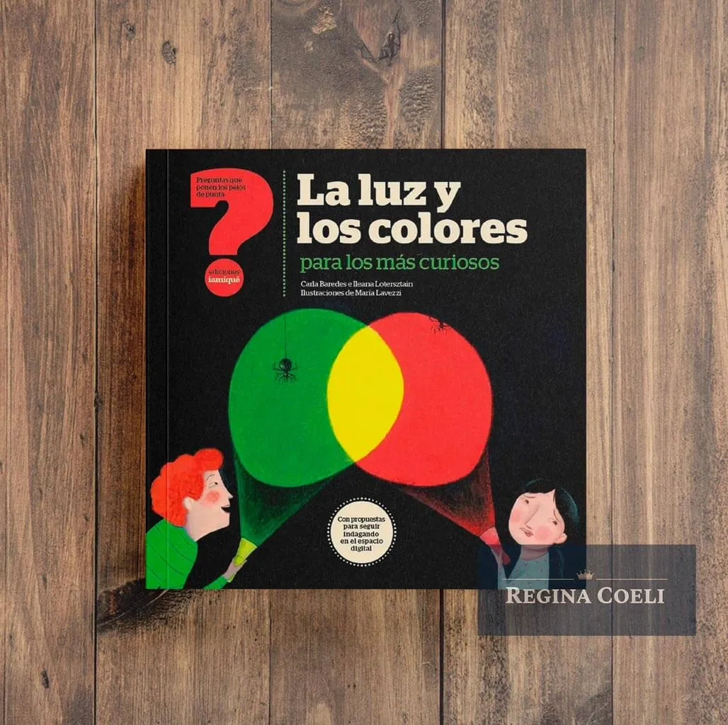 LA LUZ Y LOS COLORES para los más curiosos